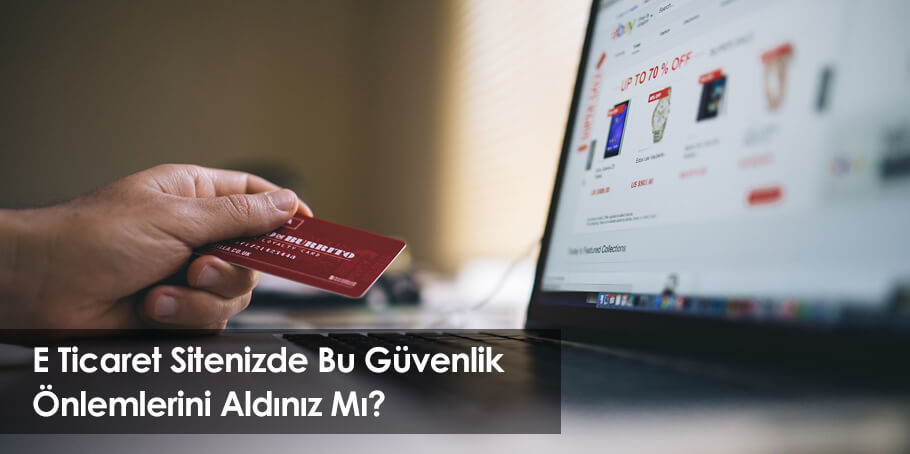 E-Ticaret Güvenlik Önlemleri